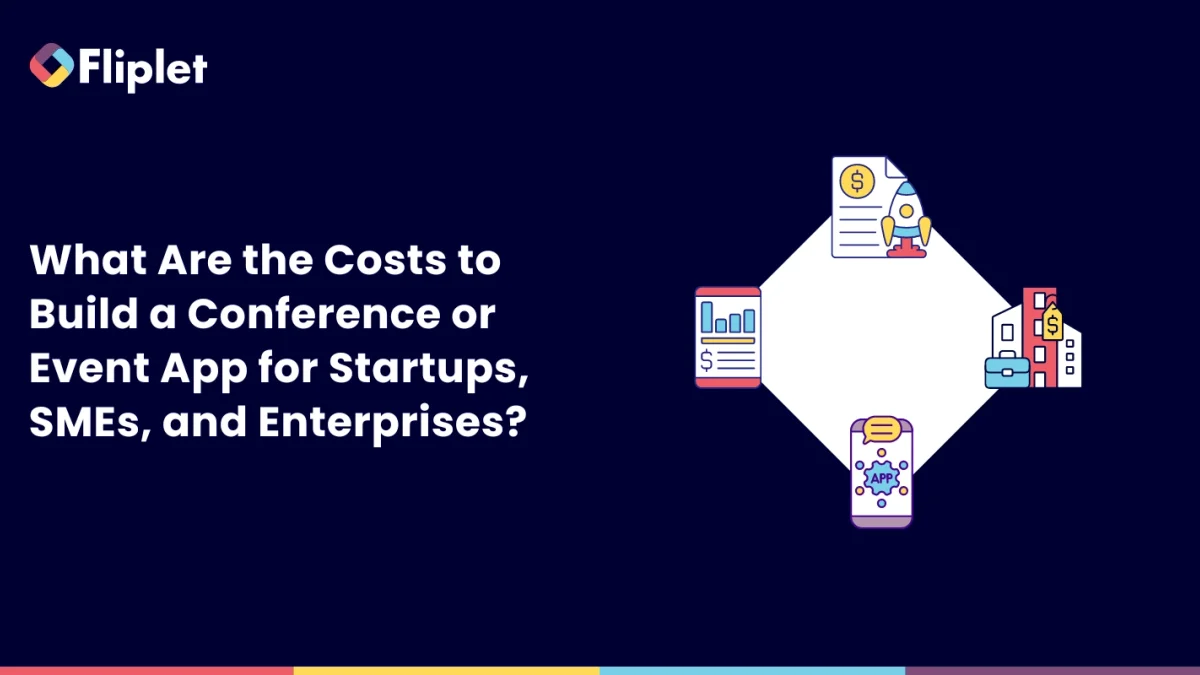 Costs to Build a Conference or Event App